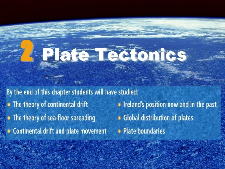 2 Plate Tectonics 