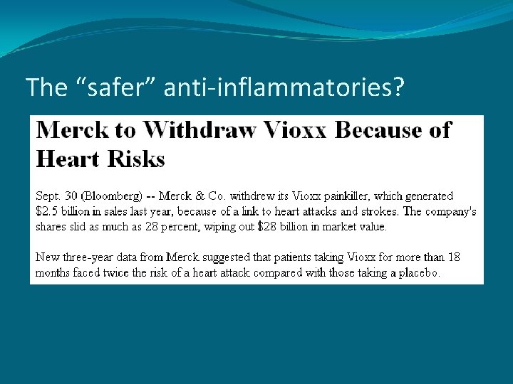 The “safer” anti-inflammatories? 