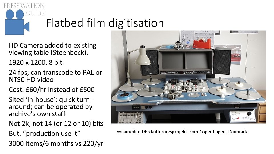Flatbed film digitisation HD Camera added to existing viewing table (Steenbeck). 1920 x 1200,