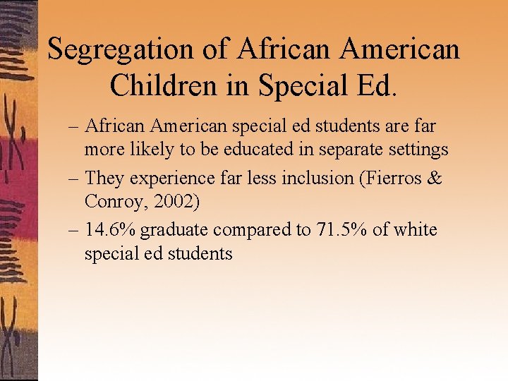 Segregation of African American Children in Special Ed. – African American special ed students