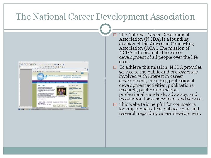 The National Career Development Association � The National Career Development Association (NCDA) is a