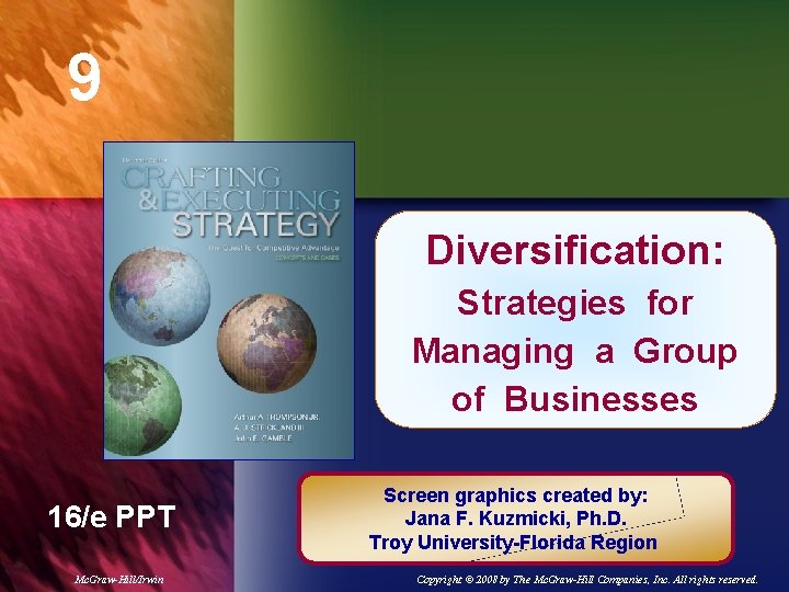 9 Diversification: Chapter Title Strategies for Managing a Group of Businesses 16/e PPT Mc.