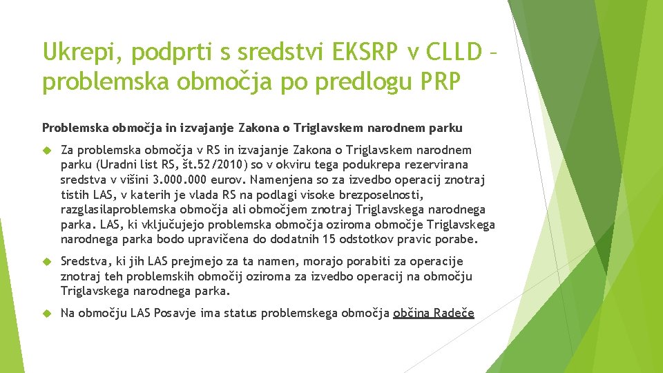 Ukrepi, podprti s sredstvi EKSRP v CLLD – problemska območja po predlogu PRP Problemska
