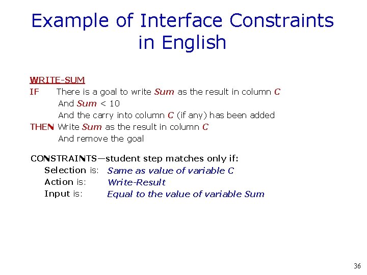 Example of Interface Constraints in English WRITE-SUM IF There is a goal to write