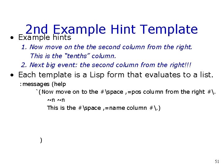 2 nd Example Hint Template • Example hints 1. Now move on the second