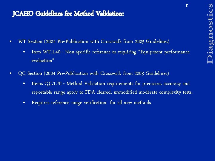 JCAHO Guidelines for Method Validation: r • WT Section (2004 Pre-Publication with Crosswalk from