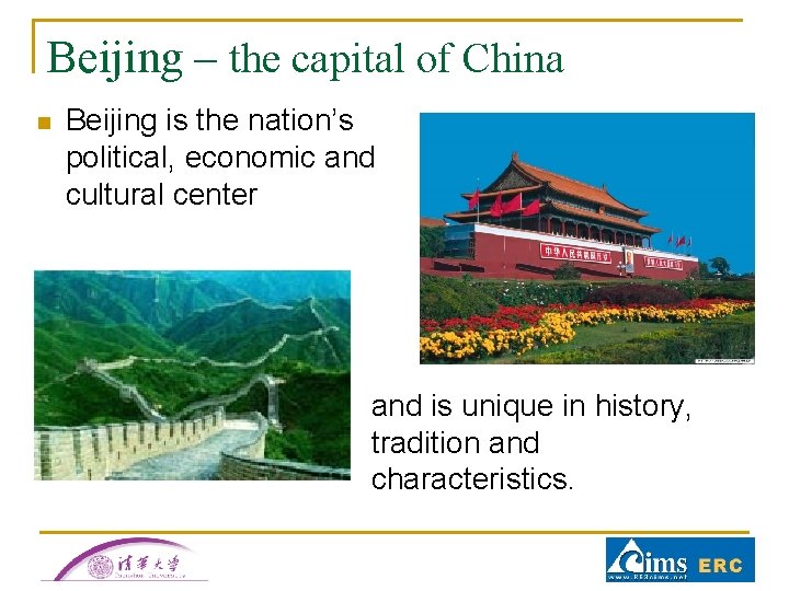 Beijing – the capital of China n Beijing is the nation’s political, economic and Beijing – the capital of China n Beijing is the nation’s political, economic and