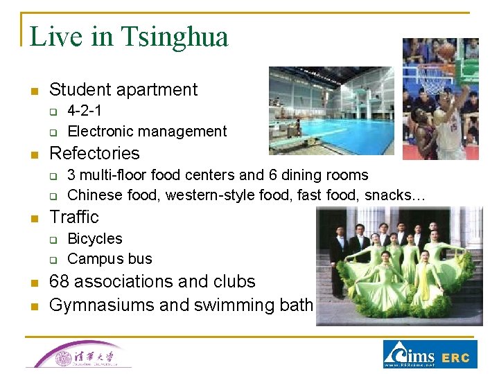 Live in Tsinghua n Student apartment q q n Refectories q q n 3 Live in Tsinghua n Student apartment q q n Refectories q q n 3