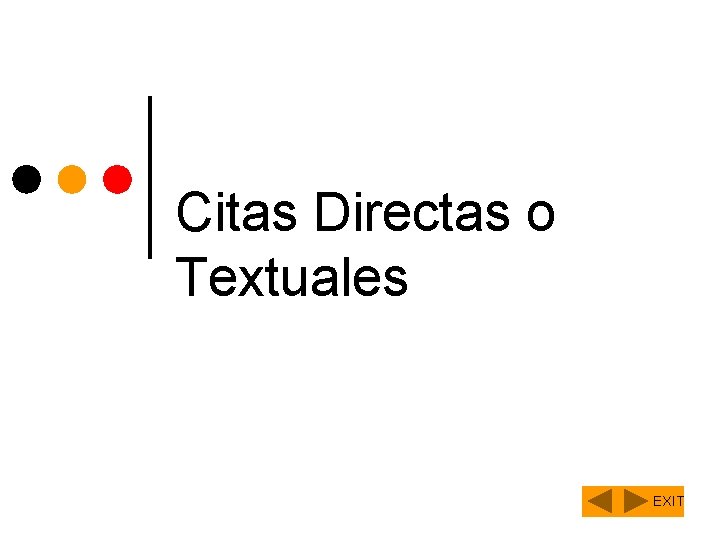 Citas Directas o Textuales EXIT 