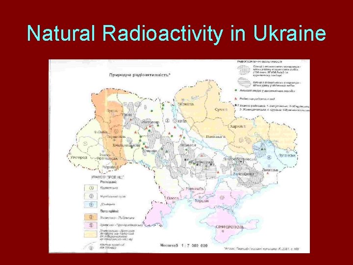 Natural Radioactivity in Ukraine 