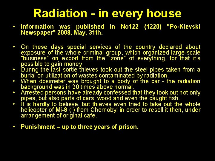 Radiation - in every house • Information was published in No 122 (1220) "Po-Kievski