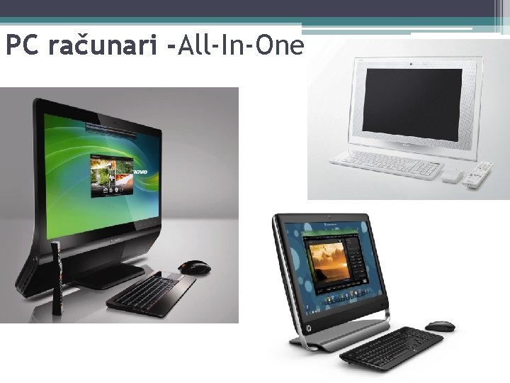 PC računari -All-In-One 