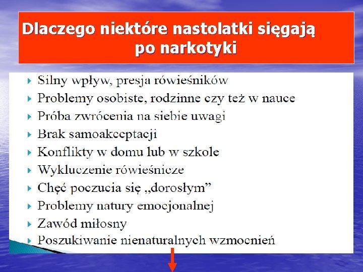 Dlaczego niektóre nastolatki sięgają po narkotyki 