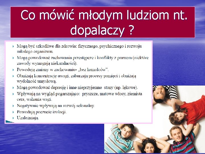  Co mówić młodym ludziom nt. dopalaczy ? 