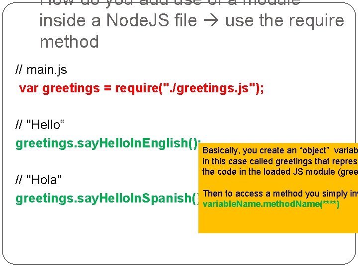 How do you add use of a module inside a Node. JS file use