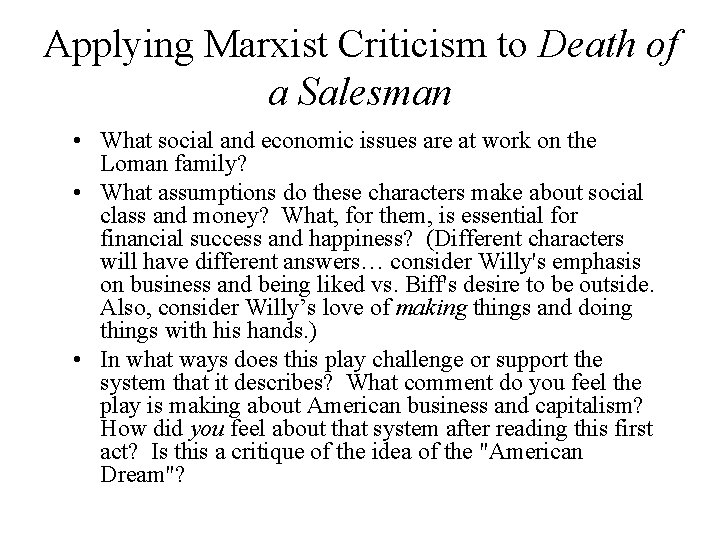 Applying Marxist Criticism to Death of a Salesman • What social and economic issues