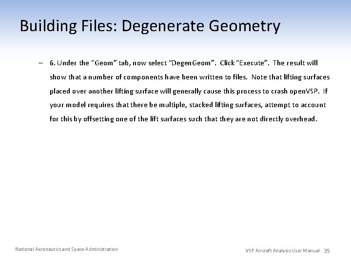 Building Files: Degenerate Geometry – 6. Under the “Geom” tab, now select “Degen. Geom”.