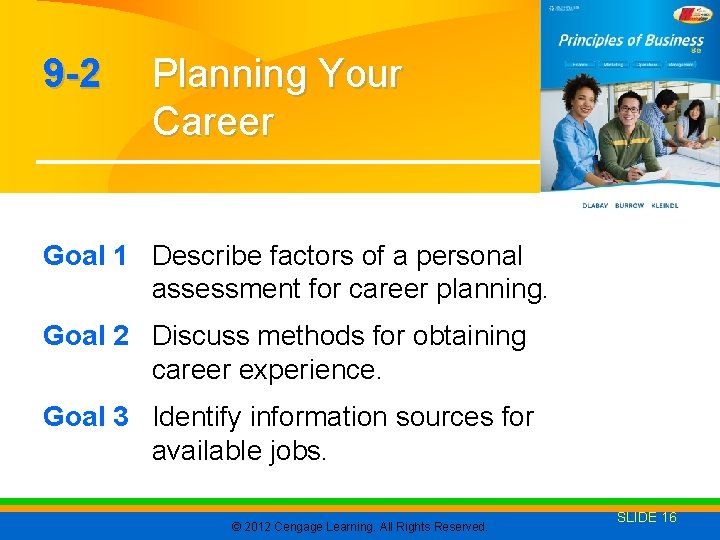 9 -2 Planning Your Career Goal 1 Describe factors of a personal assessment for