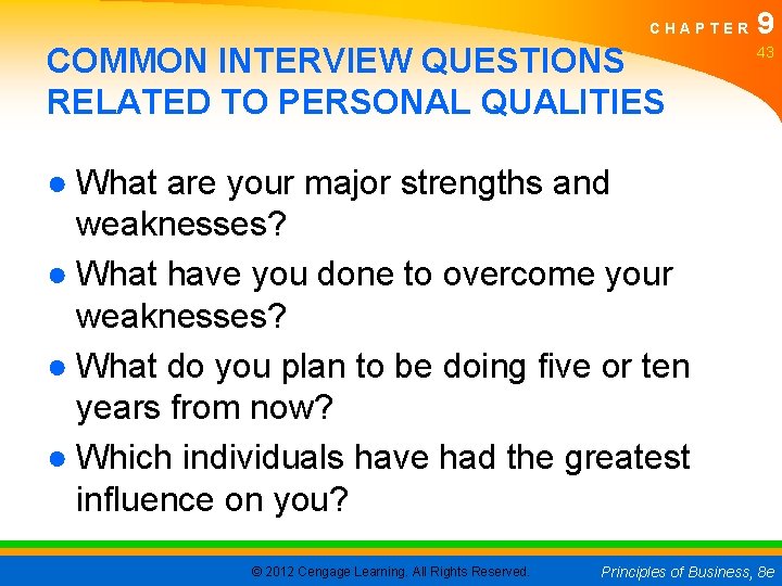 CHAPTER COMMON INTERVIEW QUESTIONS RELATED TO PERSONAL QUALITIES 9 43 ● What are your