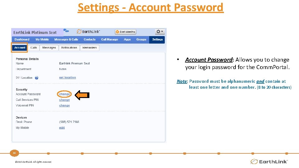 Settings - Account Password Earth. Link Platinum Seat • Account Password: Allows you to