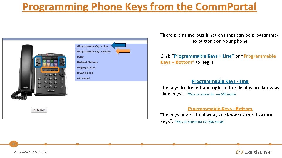 Programming Phone Keys from the Comm. Portal There are numerous functions that can be