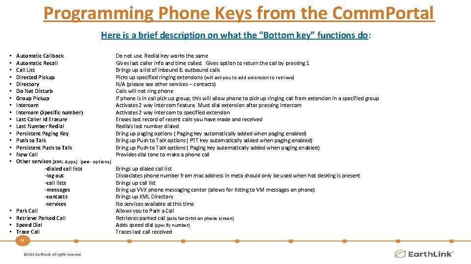 Programming Phone Keys from the Comm. Portal Here is a brief description on what