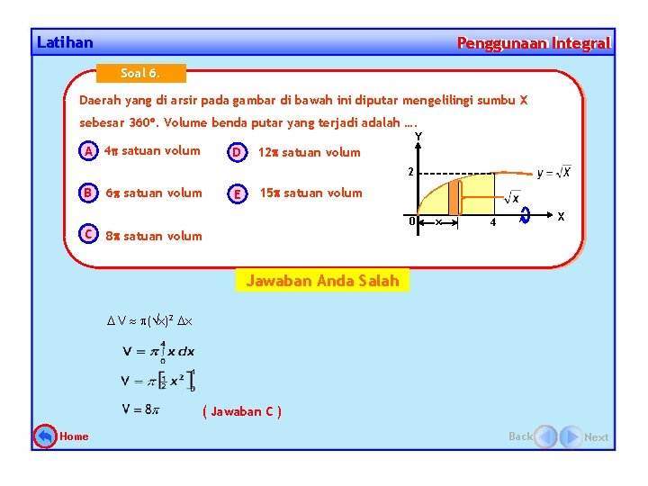 Latihan Penggunaan Integral Penggunaan Soal 6. Daerah yang di arsir pada gambar di bawah