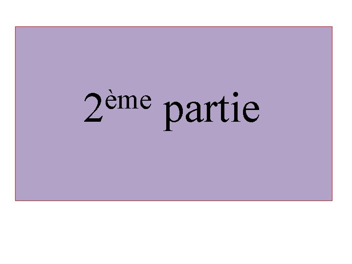 ème 2 partie 