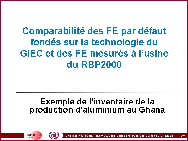 Comparabilité des FE par défaut fondés sur la technologie du GIEC et des FE