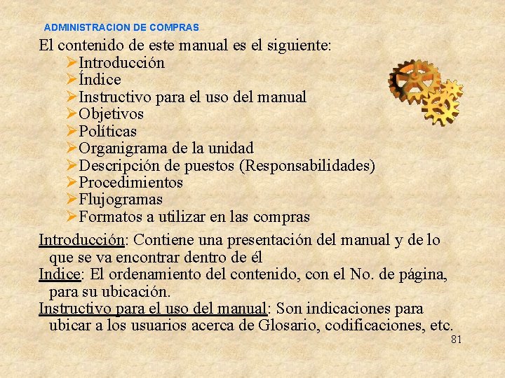 ADMINISTRACION DE COMPRAS El contenido de este manual es el siguiente: ØIntroducción ØÍndice ØInstructivo ADMINISTRACION DE COMPRAS El contenido de este manual es el siguiente: ØIntroducción ØÍndice ØInstructivo