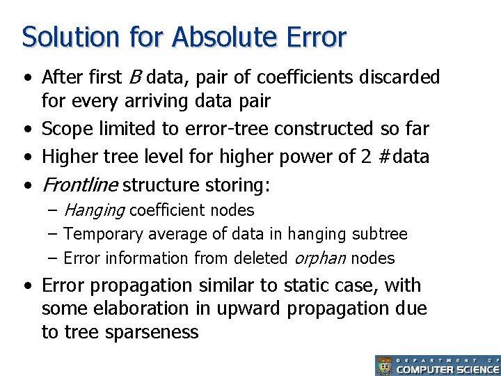 Solution for Absolute Error • After first B data, pair of coefficients discarded for