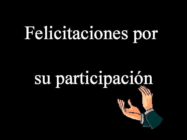 Felicitaciones por su participación 