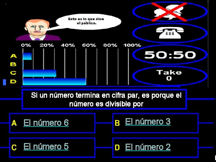 Si un número termina en cifra par, es porque el número es divisible por