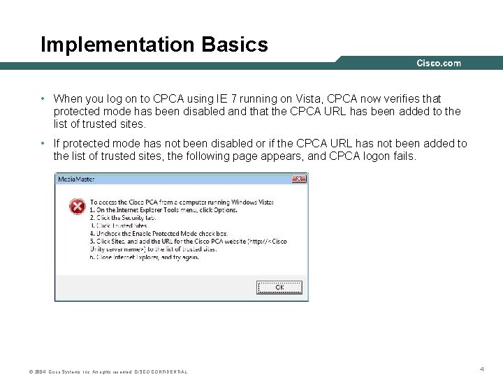 Implementation Basics • When you log on to CPCA using IE 7 running on