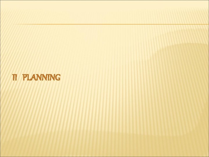 II PLANNING 