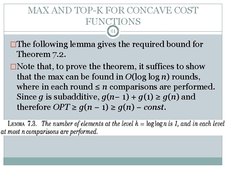 MAX AND TOP-K FOR CONCAVE COST FUNCTIONS 61 �The following lemma gives the required