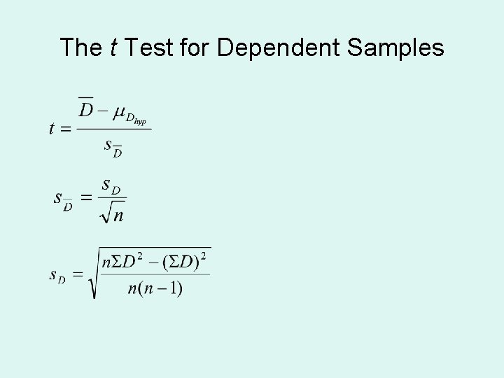 The t Test for Dependent Samples 