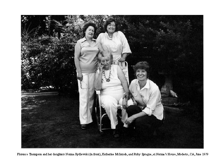 Florence Thompson and her daughters Norma Rydlewski (in front), Katherine Mc. Intosh, and Ruby