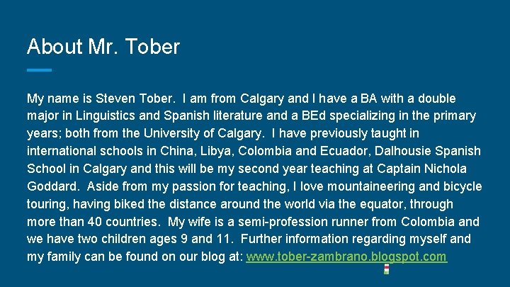 About Mr. Tober My name is Steven Tober. I am from Calgary and I