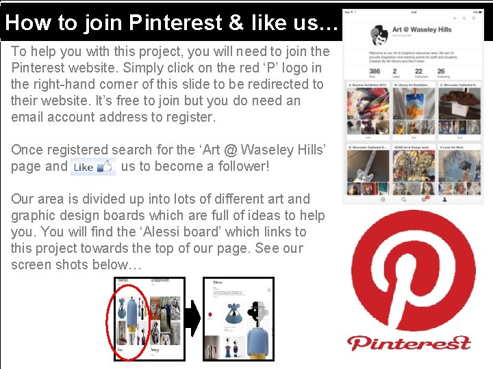 How to join Pinterest & like us… To help you with this project, you