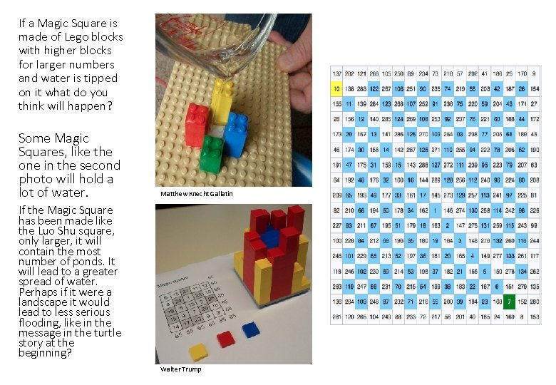 If a Magic Square is made of Lego blocks with higher blocks for larger