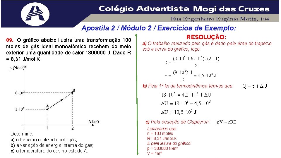 Apostila 2 / Módulo 2 / Exercícios de Exemplo: 09. O gráfico abaixo ilustra