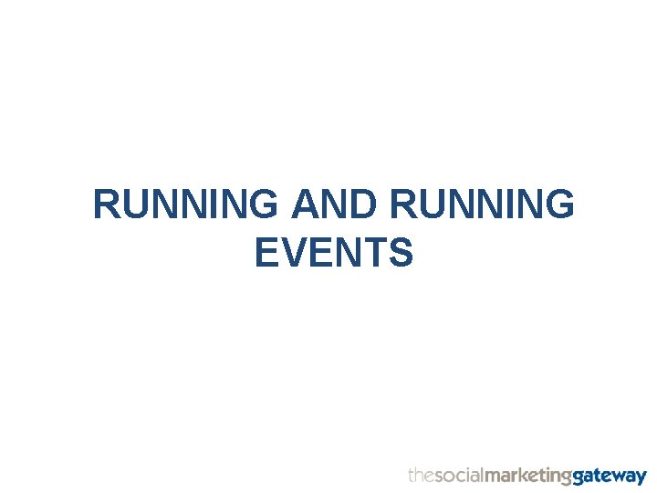 RUNNING AND RUNNING EVENTS 