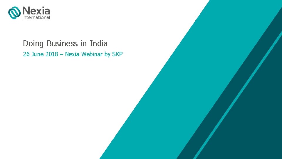 Doing Business in India 26 June 2018 – Nexia Webinar by SKP 