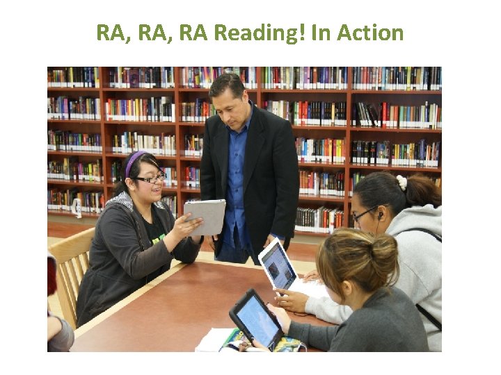 RA, RA Reading! In Action 