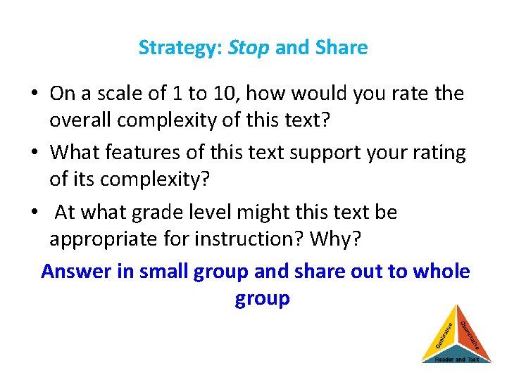 Strategy: Stop and Share • On a scale of 1 to 10, how would