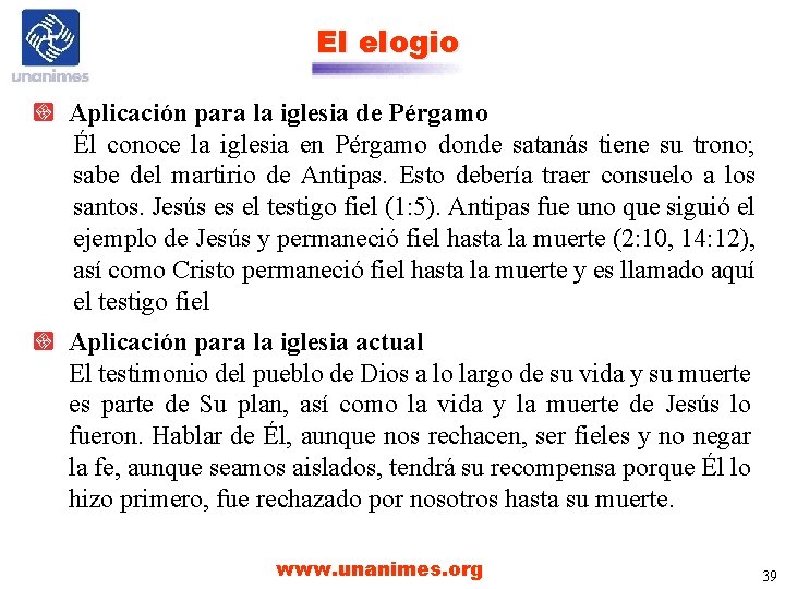 El elogio Aplicación para la iglesia de Pérgamo Él conoce la iglesia en Pérgamo