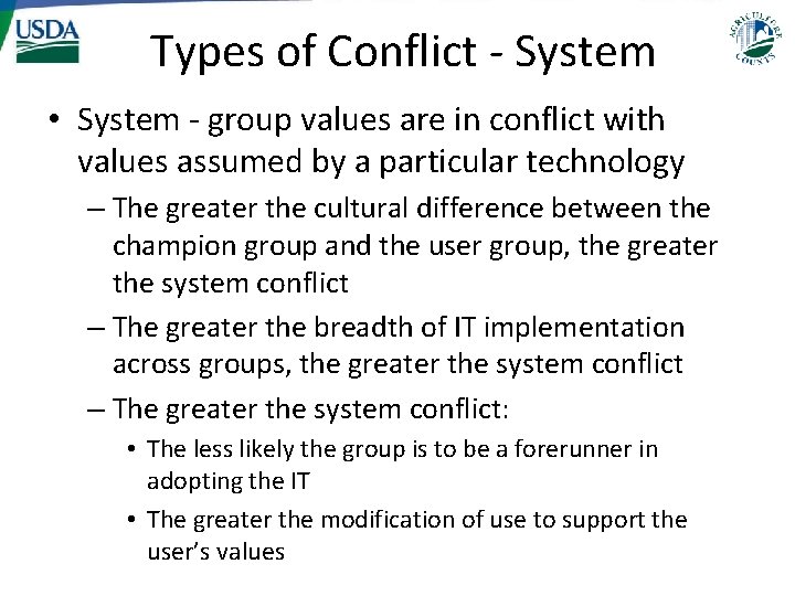 Types of Conflict - System • System - group values are in conflict with Types of Conflict - System • System - group values are in conflict with