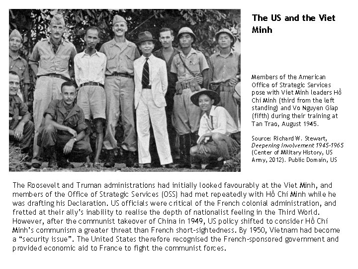 The US and the Viet Minh Members of the American Office of Strategic Services The US and the Viet Minh Members of the American Office of Strategic Services