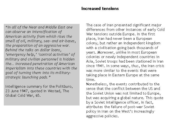 Increased tensions “In all of the Near and Middle East one can observe an Increased tensions “In all of the Near and Middle East one can observe an